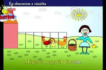 Én elmentem a vásárba fél pénzzel...